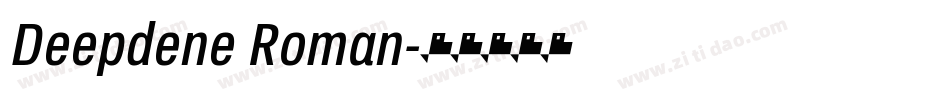 Deepdene Roman字体转换